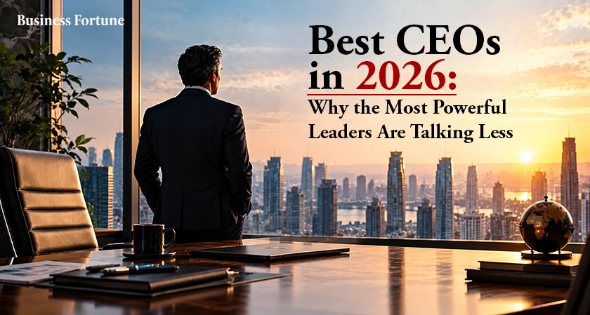  Best CEOs in 2026: Leading Without Noise 
